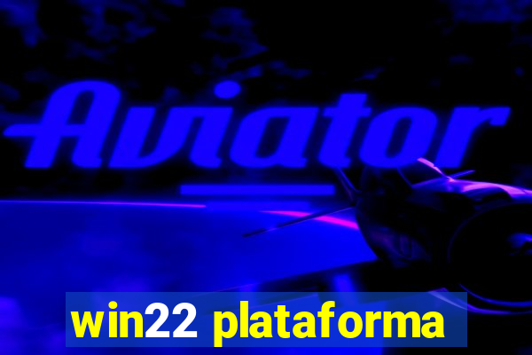 win22 plataforma